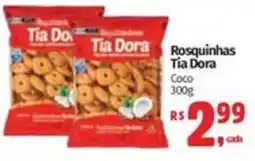 Mix Mateus Rosquinhas Tia Dora Coco oferta