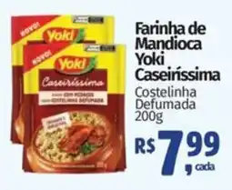Mix Mateus Farinha de Mandioca Yoki Caseirissima oferta
