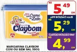 Roldão Margarina claybom com ou sem sal oferta