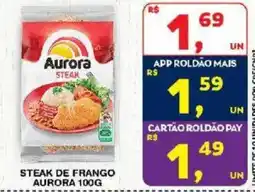 Roldão Steak de frango aurora oferta