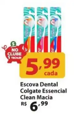 Supermercados Tischler Escova Dental Colgate Essencial Clean Macia oferta