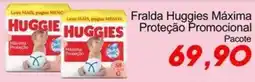 Villefort Atacadista Fralda huggies máxima proteção oferta