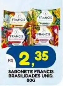 Bramil Supermercados Sabonete francis brasilis oferta