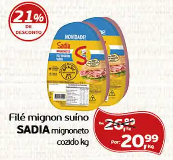Cometa Supermercados Filé mignon suíno SADIA mignoneto cozido kg oferta