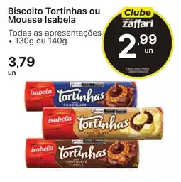 Comercial Zaffari Biscoito Tortinhas ou Mousse Isabela oferta
