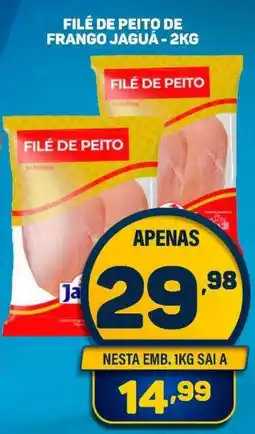 Dom Atacadista Filé de peito de frango jaguá oferta