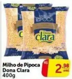 Pires Milho de Pipoca Dona Clara oferta