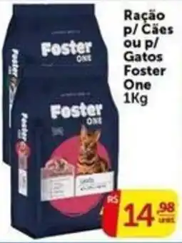Pires Ração p/ Cães ou p/ Gatos Foster One oferta