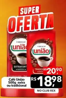 Supermercados Rex Café União extra ou tradicional oferta