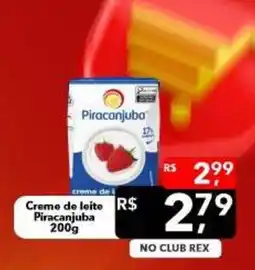 Supermercados Rex Creme de leite Piracanjuba oferta