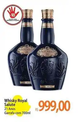 Atacadão Royal - whisky salute oferta