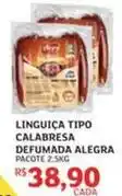 Assaí Atacadista Alegra - linguiça tipo calabresa defumada oferta