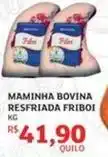 Assaí Atacadista Friboi - maminha bovina resfriada oferta