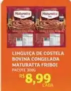 Assaí Atacadista Maturatta - linguica de costela bovina congelada oferta