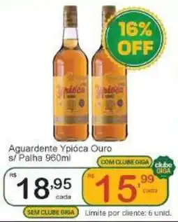 Giga Atacado Aguardente Ypióca Ouro oferta