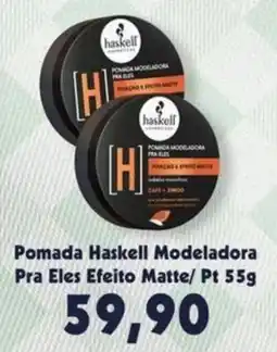 Supermercados Tauste Pomada Haskell Modeladora Pra Eles Efeito Matte oferta