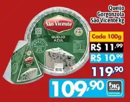 Supermercados Big Compra Queijo gorgonzola são vicente kg oferta
