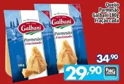 Supermercados Big Compra Queijo Parmesão Galbani oferta