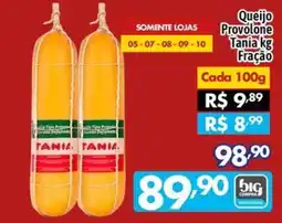 Supermercados Big Compra Queijo provolone tania kg fração oferta