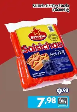 Supermercados Big Compra Salsicha Hot Dog Estrela oferta