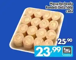 Supermercados Big Compra Massa Recheada Rondelli Della oferta