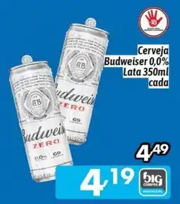 Supermercados Big Compra Cerveja Budweiser 0,0% oferta