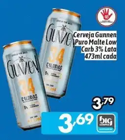Supermercados Big Compra Cerveja Gunnen Puro Malte Low Carb oferta