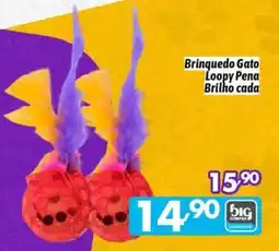 Supermercados Big Compra Brinquedo Gato Loopy Pena Brilho cada oferta