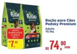 Supermercados Mateus Ração para Cães Pedsky Premium oferta