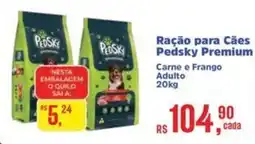 Supermercados Mateus Ração para Cães Pedsky Premium Carne e Frango Adulto oferta