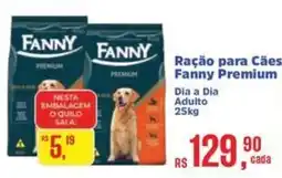 Supermercados Mateus Ração para Cães Fanny Premium oferta