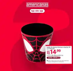 Lojas Americanas balde de pipoca homem-aranha 3d oferta