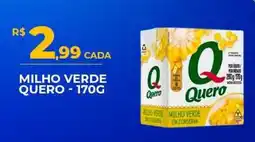 Supermercado Precito Milho verde quero oferta