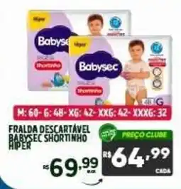 Rede Parceria Fralda descartável babysec shortinho hiper oferta
