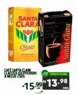 Rede Parceria Café santa clara clássico ou premium a vácuo oferta