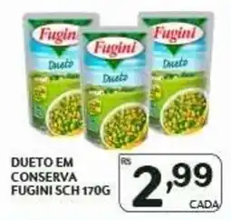 Rede Parceria Dueto em conserva fugini sch oferta