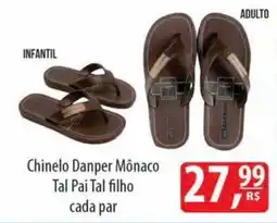 Nevada Supermercados Chinelo Danper Mônaco Tal Pai Tal filho oferta