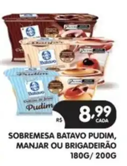 Supermercados Real Sobremesa batavo pudim, manjar ou brigadeirão oferta