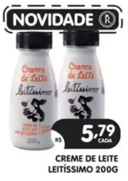 Supermercados Real Creme de Leite Leitíssimo oferta
