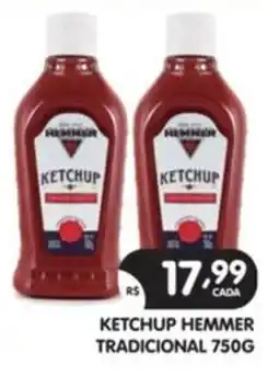 Supermercados Real ketchup hemmer tradicional oferta