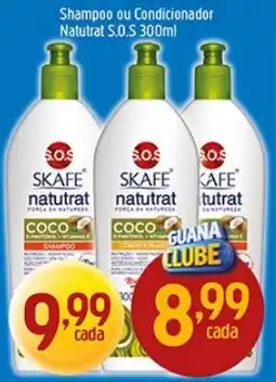 Supermercados Guanabara Shampoo ou Condicionador Naturat S.O.S oferta