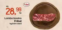 Cometa Supermercados Lombo bovino Fribal oferta
