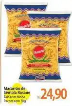 Atacadão Rosane - macarrão de sêmola oferta