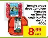 Carrefour Carrefour mercado/rio de una - tomate grape doce ou tomate orgânico oferta