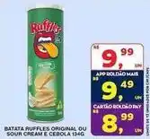 Roldão Ruffles - batata original ou sour cream e cebola oferta