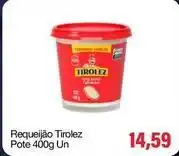Spani Atacadista Tirolez - requeijão oferta