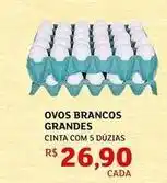 Assaí Atacadista Ovos brancos grandes oferta