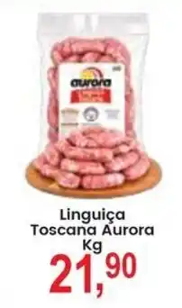 Federzoni Supermercados Linguiça Toscana Aurora oferta