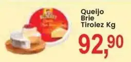 Federzoni Supermercados Queijo Brie Tirolez oferta