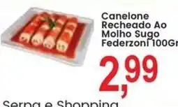 Federzoni Supermercados Canelone recheado ao molho sugo federzoni oferta